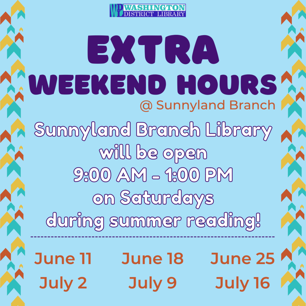 Sunnyland Branch Summer Weekend Hours